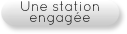 Station engagée