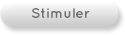 Stimuler